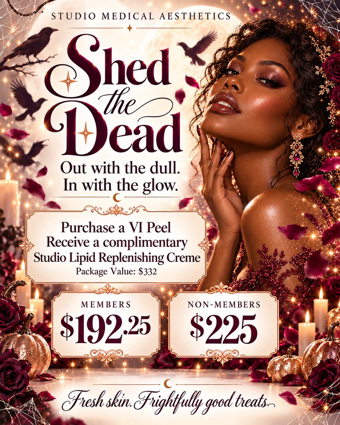 Trick or Treatment- NON- MEMBERS ONLY- Shed the Dead!  Peel and Lipids! (Copy)